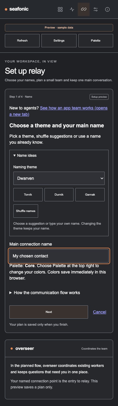 Current local relay Name step with a Help link, optional name ideas, a fictional main contact draft and Palette. Overseer is labeled Coordinates the team.